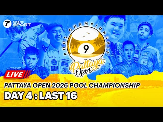 LIVE Pattaya Open 2026 l World Nineball Tour l Day 4