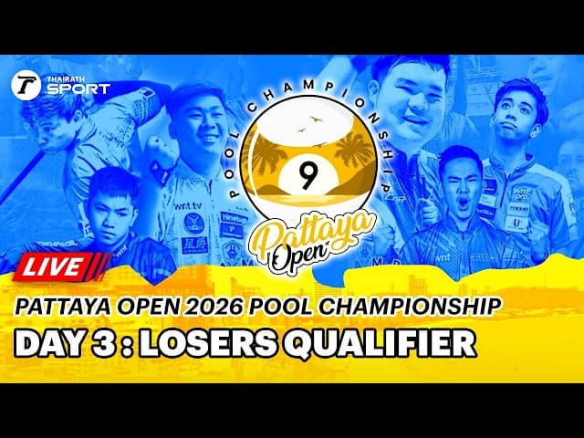 LIVE Pattaya Open 2026 l World Nineball Tour l Day 3